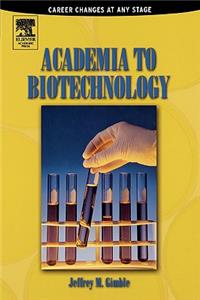 Academia to Biotechnology
