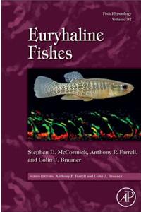 Fish Physiology: Euryhaline Fishes