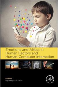 Emotions and Affect in Human Factors and Human-Computer Interaction
