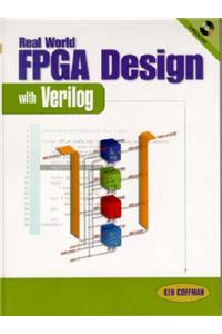 Real World FPGA Design with Verilog
