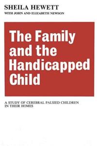 The Family and the Handicapped Child