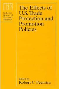 Effects of U.S. Trade Protection and Promotion Policies