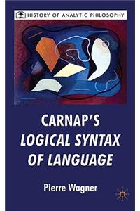 Carnap's Logical Syntax of Language