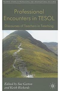 Professional Encounters in Tesol