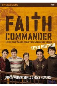 Faith Commander Teen Edition Video Study: Living Five Values from the Parables of Jesus
