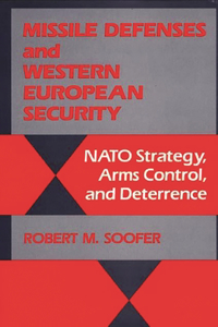 Missile Defenses and Western European Security