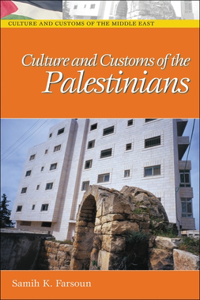 Culture and Customs of the Palestinians