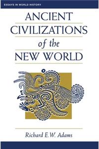 Ancient Civilizations Of The New World