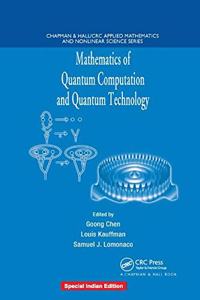 Mathematics of Quantum Computation and Quantum Technology(Special Indian Edition/ Reprint Year : 2020)