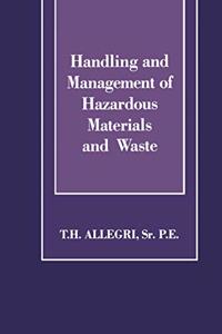 Handling and Management of Hazardous Materials and Waste