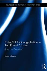 Post-9/11 Espionage Fiction in the US and Pakistan