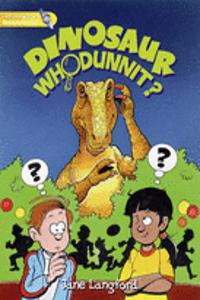 Literacy World Satellites Fiction Stg 1 Dinosaur Whodunnit
