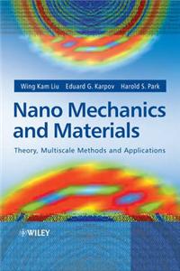 Nano Mechanics and Materials