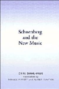 Schoenberg and the New Music