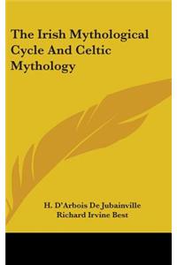 Irish Mythological Cycle And Celtic Mythology