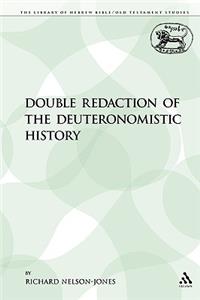 Double Redaction of the Deuteronomistic History