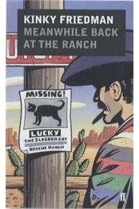 Meanwhile Back at the Ranch