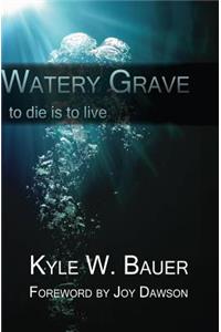 Watery Grave