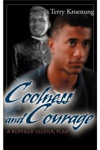 Coolness and Courage