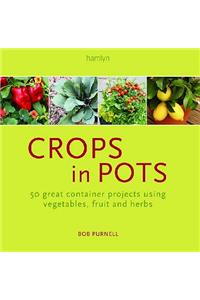 Crops in Pots