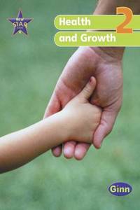 New Star Science Yr2/P3: Health and Growth Pupil's Book