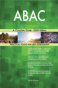 ABAC A Complete Guide - 2020 Edition