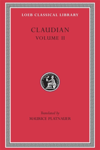 Claudian Volume II