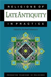Religions of Late Antiquity in Practice