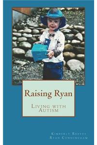 Raising Ryan