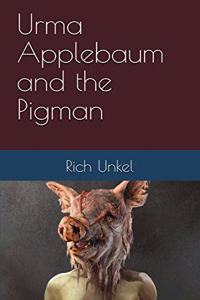 Urma Applebaum and the Pigman