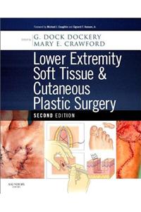 Lower Extremity Soft Tissue & Cutaneous Plastic Surgery