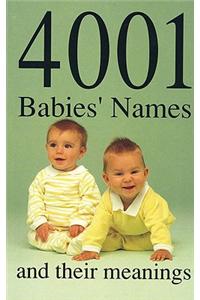 4001 Babies' Names and Their Meanings