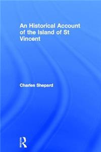 Historical Account of the Island of St Vincent