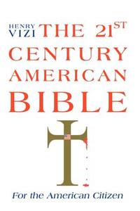 The 21st Century American Bible