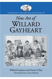 New Art of Willard Gayheart