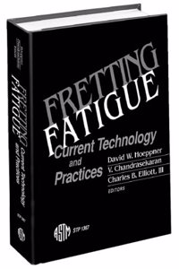 Fretting Fatigue: Current Technology & Practices