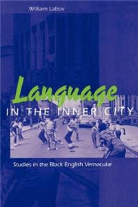 Language in the Inner City