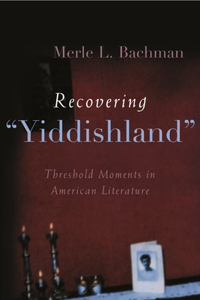 Recovering Yiddishland