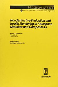 Nondestructive Evaluation and Health Monitoring of Aerospace Materials and Composites