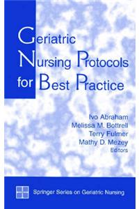 Geriatric Nursing Protocols for Best Practice