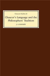 Chaucer's Language and the Philosophers Tradition