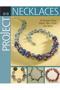 Project: Necklaces