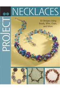 Project: Necklaces