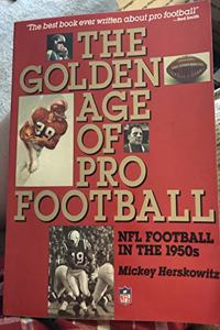 The Golden Age of Pro Football