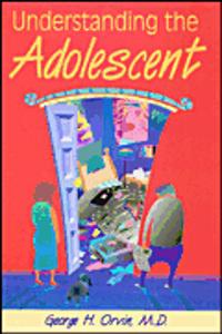 Understanding the Adolescent