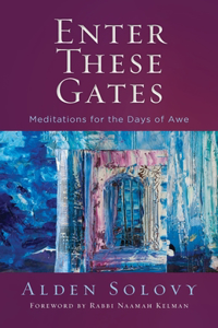 Enter These Gates
