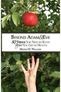 Beyond Adam & Eve