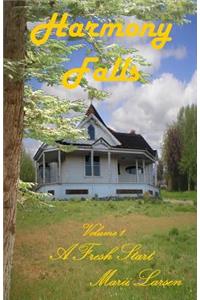 Harmony Falls: A Fresh Start