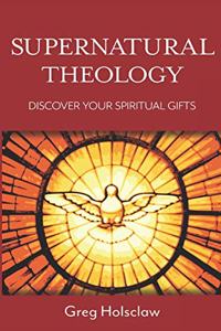 Supernatural Theology