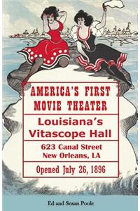 America's First Movie Theater